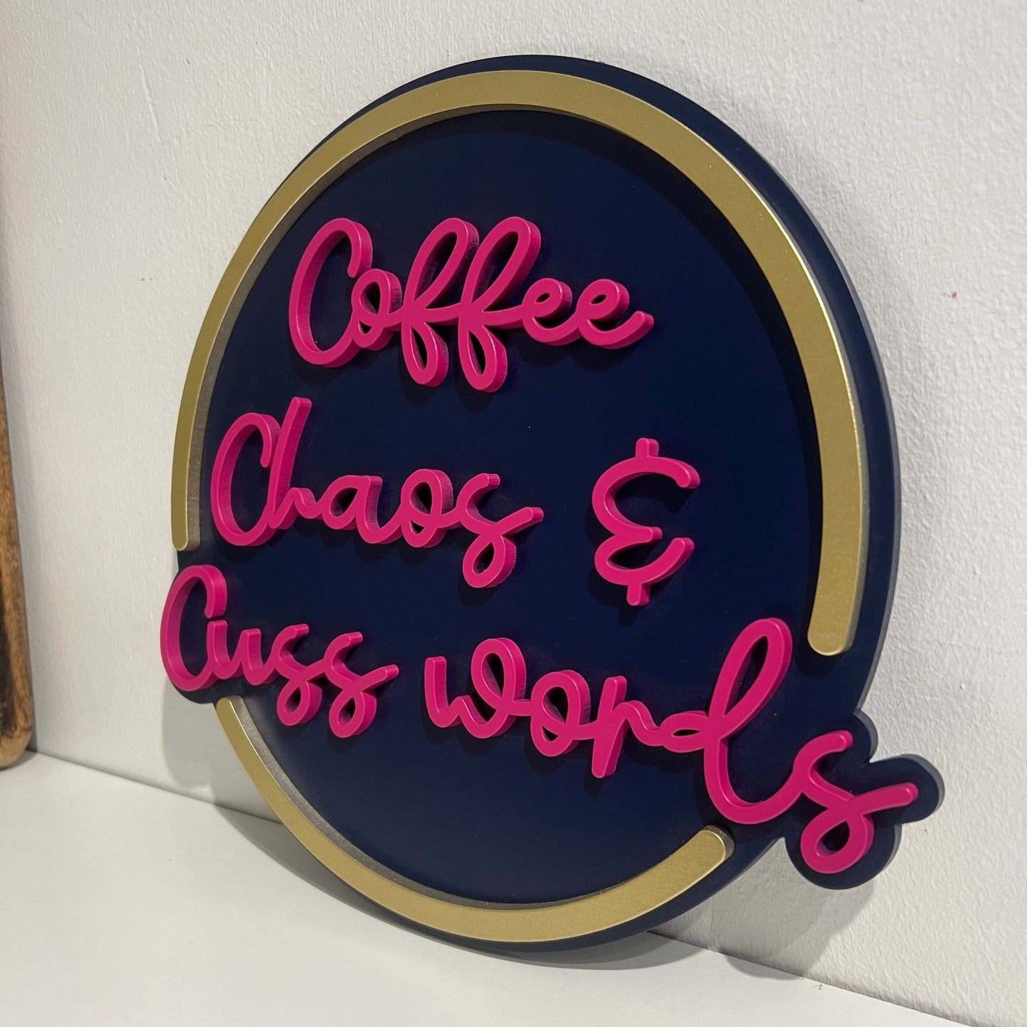 Coffee Chaos and Cuss words sign