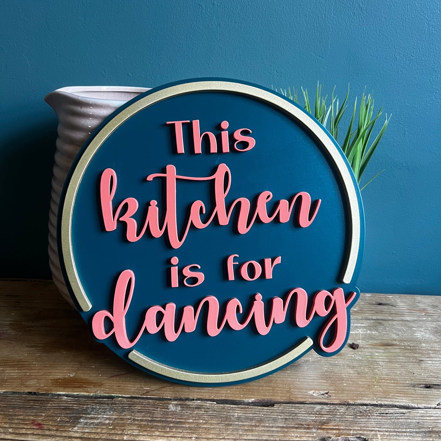 This Kitchen is for Dancing Sign