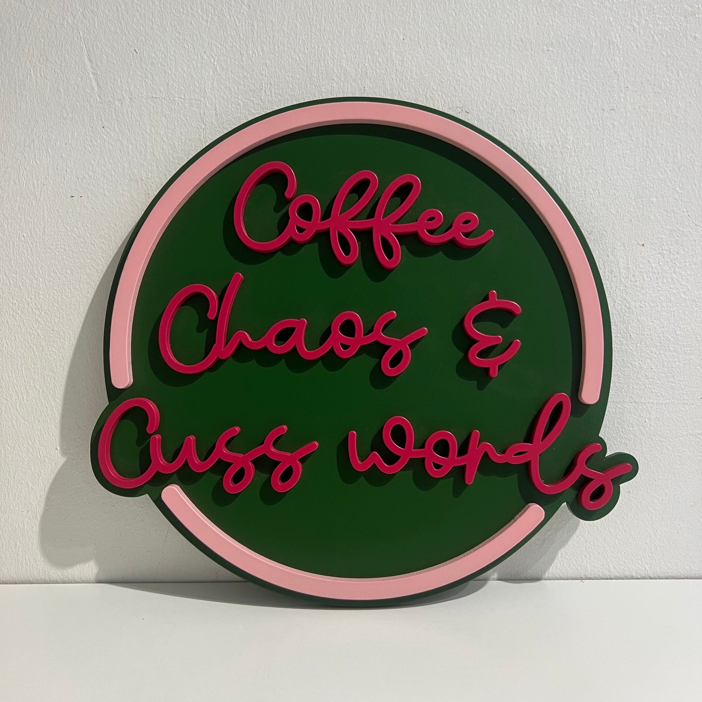 Coffee Chaos and Cuss words sign