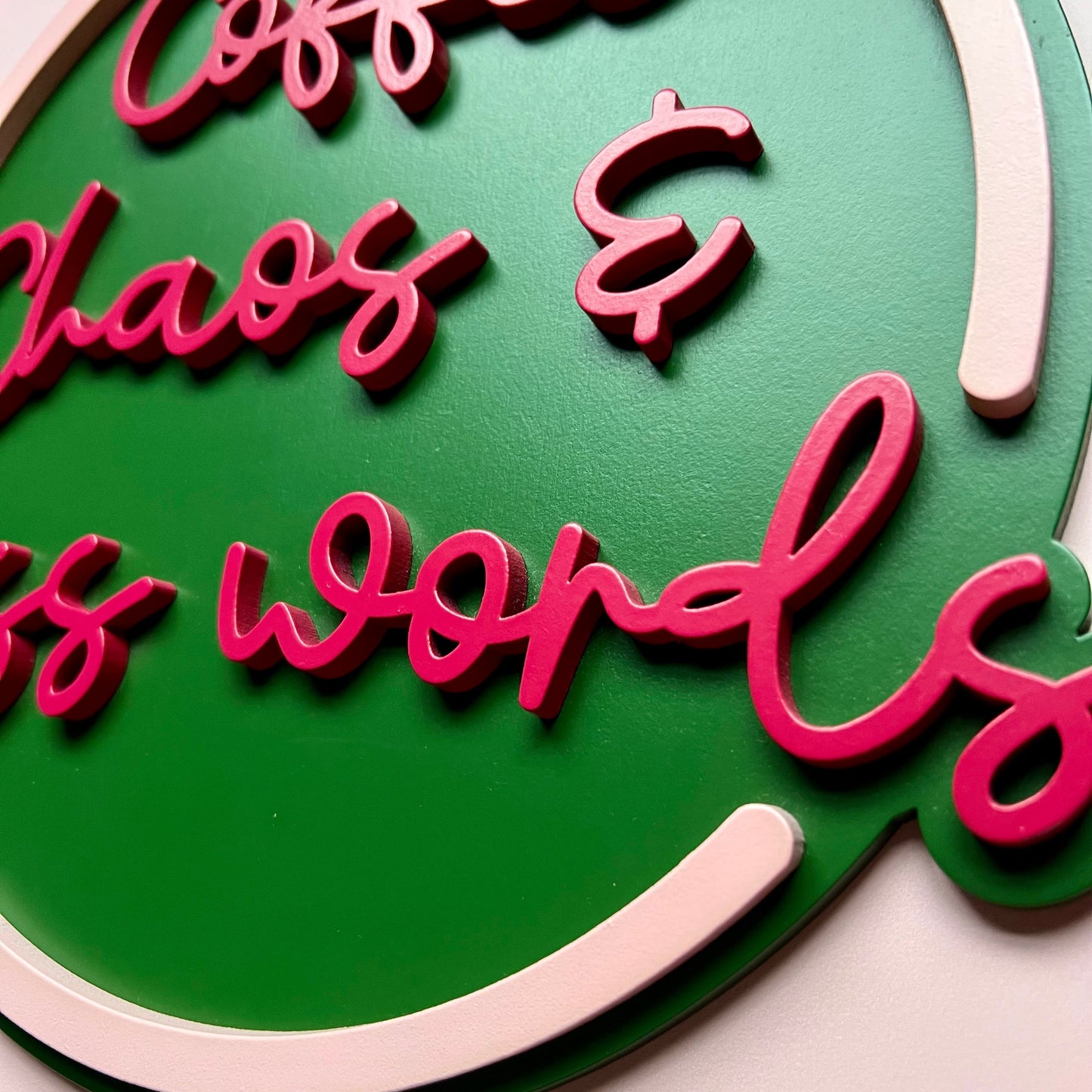 Coffee Chaos and Cuss words sign