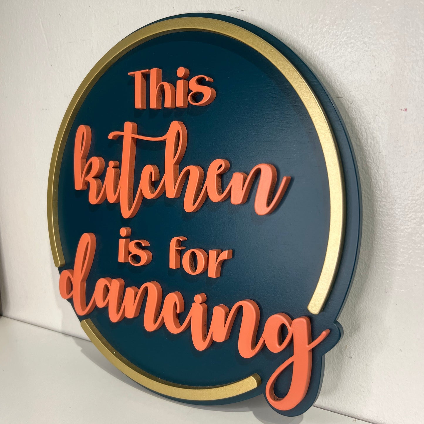 This Kitchen is for Dancing Sign