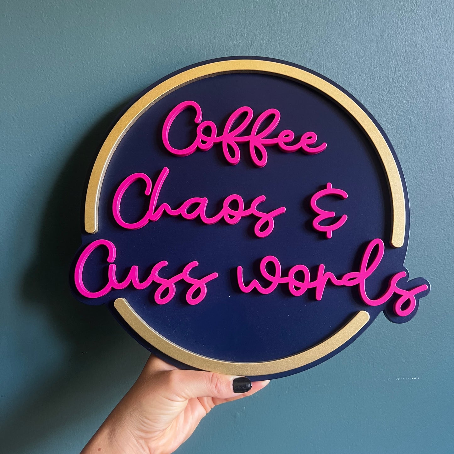 Coffee Chaos and Cuss words sign