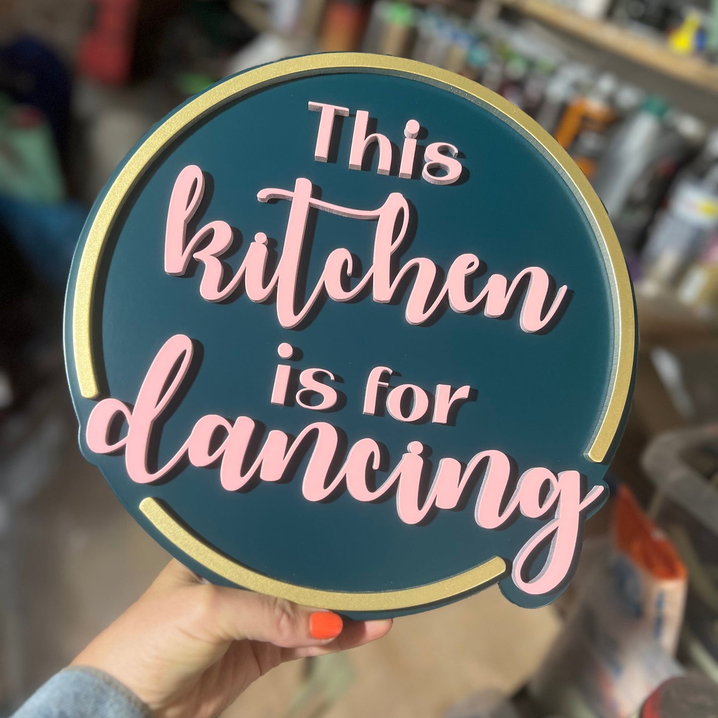 This Kitchen is for Dancing Sign