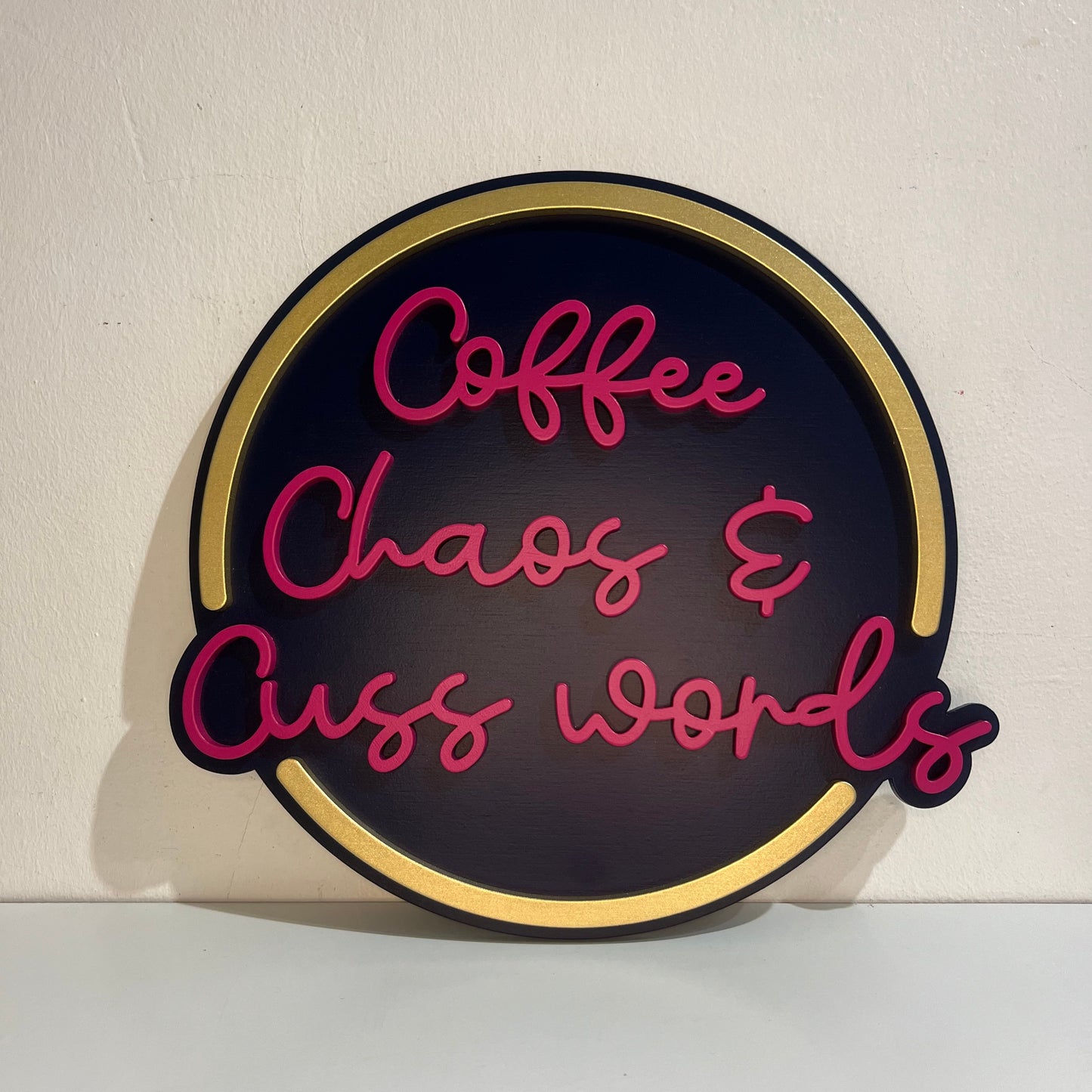 Coffee Chaos and Cuss words sign